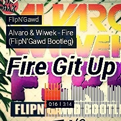 Fire Git Up (djprades Mashup)