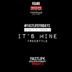 It's Mine Freestyle Feat Young E