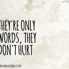 THEY'RE ONLY WORDS BEAT BY SOUND HEIGHTZ