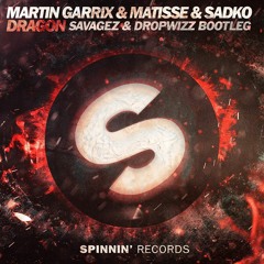 Martin Garrix vs Matisse & Sadko - Dragon (Savagez X Dropwizz Trap Flip)