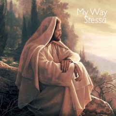 Stessa - My Way (GhostWrittenByQMiller)