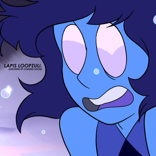 Lapis loopzuli. ("Universe EP" out now, link in description)