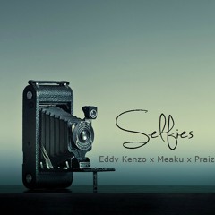 Eddy Kenzo x Meaku x Praiz- Selfies