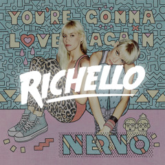 Nervo - You're Gonna Love Again (Richello Remix)