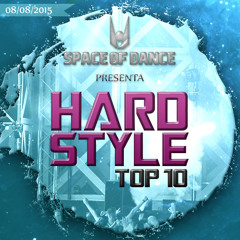 SOD Presenta Hardstyle TOP 10 08/08/2015