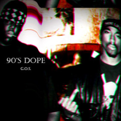 90's Dope