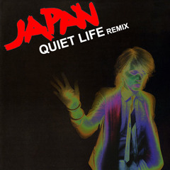 Japan - Quiet Life (Electrum Opium Mix)