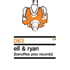 l*ghtw'rks #063 Ell & Ryan [Banoffee Pies Records]