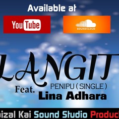 Langit Feat. Lina Adhara - Penipu
