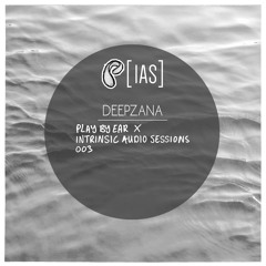 PBE x IAS Podcast 003 / Deepzana