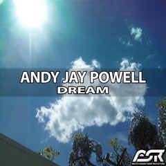 Andy Jay Powell - Dream (Original & Calderone Inc. Remix)
