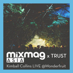 Mixmag Asia I Kimball Collin's Live @Wonderfruit 2015