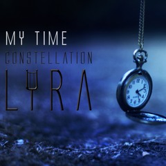 Constellation Lyra - My Time