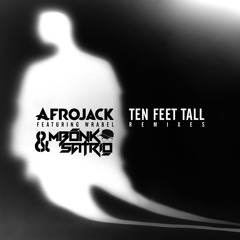 Mbonk Satrio - Ten feet tall ( Afrojack Cover Remix Breaks 2015 )