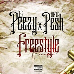 TE Peezy & HNIC Pesh Freestylee