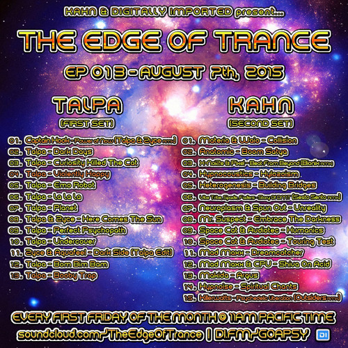 The Edge Of Trance - EP 013 w/ TALPA and KAHN - August 7th, 2015 on DI.FM Goa-PsyTrance