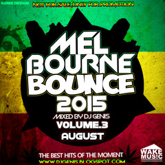 Melbourne Bounce August 2015 Mix Vol.3 (By Dj Genis) [DOWNLOAD + TRACKLIST]