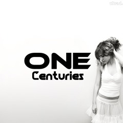 One - Centuries (Original Mix)