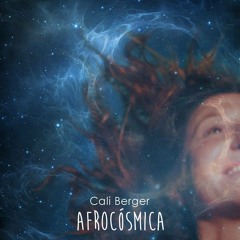 Cali Berger - Afrocosmica - 01 Suspiro
