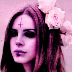 † BORN TO DIE † // Lana Del Rey Witch House