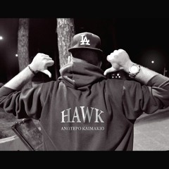 HAWK - ΑΝΩΤΕΡΟ ΚΛΙΜΑΚΙΟ ( Prod. Jester Muzik )