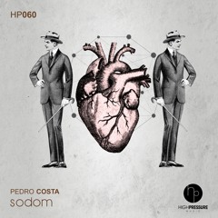 Pedro Costa - Sodom (Original Mix) [1 OVERALL ON BEATPORT]
