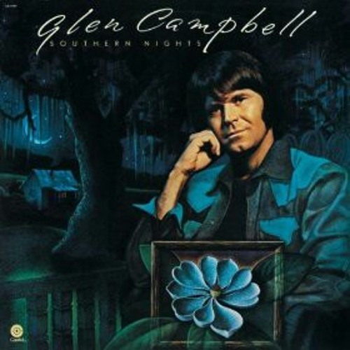 Download Lagu Southern Nights (Glen Campbell Cover)