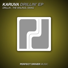 Karuva - Drillin (Original Mix)