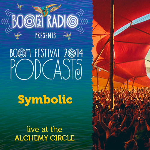 Symbolic - Live Set - Alchemy Circle - Boom Festival 2014