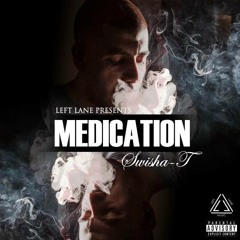 Swisha T - Medication