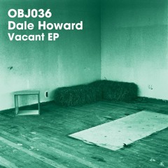 Vacant EP [Objektivity] OUT NOW!