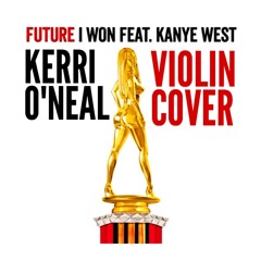 Future - I Won feat. Kanye West (Violin Cover)