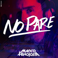 Marco Hinojosa - No Pare (Preview)