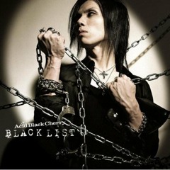 Listen to Acid Black Cherry - Re birth by rubaharktik in