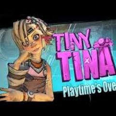 Borderlands 2 Tiny Tina  Pop Goes The Bandit