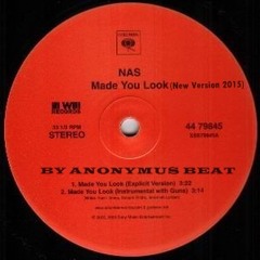 Nas Made You Look anonymus beat Version