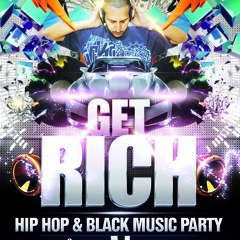 Publi "Get Rich" Black Music PArty