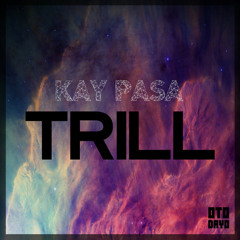 Kay Pasa - Trill