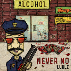 Never No (Prod. by TheMonsta)