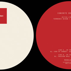Modularz 20 _ Concrete Environments EP + Terrence Dixon vs Population One