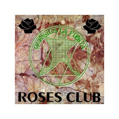 Roses Club - Que Siga La Fiesta (Hard Cosmic RMX)