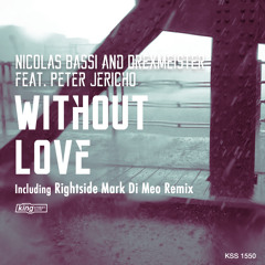 Nicolas Bassi & Drexmeister Feat. Peter Jericho - Without Love (Main Mix)