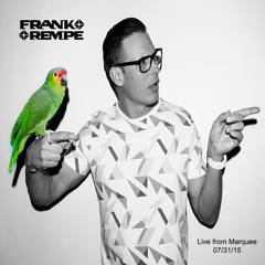 Frank Rempe - Live From Marquee (07.31.15)