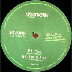 Jovonn - Let It Ride (Body 'N' Deep EP)