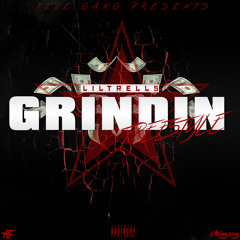 LILTRELL5 "GRINDIN" FREESTYLE