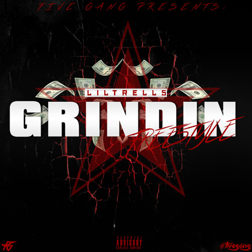 LILTRELL5 "GRINDIN" FREESTYLE