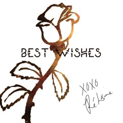 Best Wishes (Prod. Mr.Ivory Snow)*Headphones Recommended*