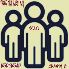 3 THA HARD WAY