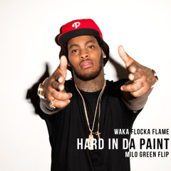 Waka Flocka Flame - Hard In Da Paint (Milo Green Flip)