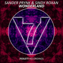 Sander Prynk & Sindy Roxan - Wonderland (Original Mix) OUT NOW